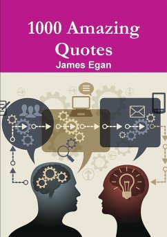 1000 Amazing Quotes - Egan, James