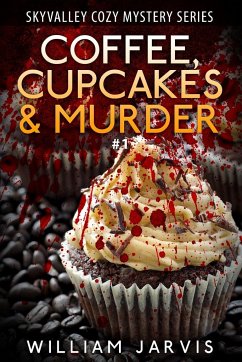 Coffee, Cupcakes & Murder - Jarvis, William