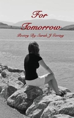 For Tomorrow - Goring, Sarah J