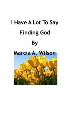 I Have A Lot To Say - Wilson, Marcia a