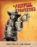 A Fistful of Properties