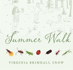 Summer Walk - Snow, Virginia Brimhall