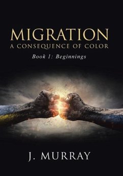 Migration-A Consequence of Color - Murray, J.