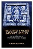 Telling Tales about Jesus