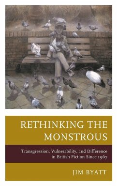 Rethinking the Monstrous - Byatt, Jim