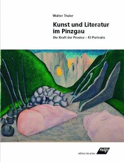 Kunst und Literatur im Pinzgau - Thaler, Walter