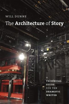 The Architecture of Story - Dunne, Will