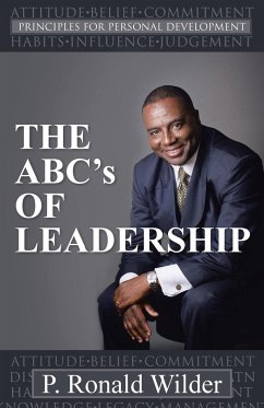 THE ABC's OF LEADERSHIP - Wilder, P. Ronald