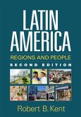 Latin America, Second Edition: Regions and People