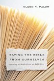 Saving the Bible from Ourselves