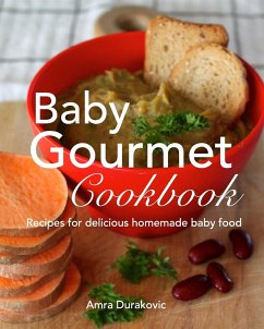 Baby Gourmet Cookbook - Durakovic, Amra