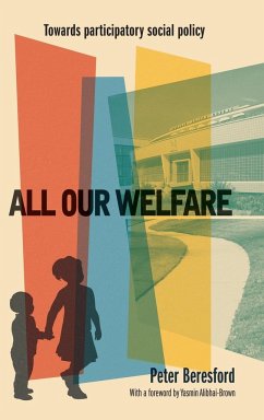 All our welfare - Beresford, Peter