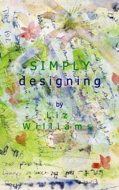 Simply Designing - Williams, Liz