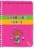 Citir Citir Felsefe 7 - Savas ve Baris