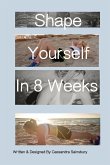 Shape Yourself In 8 Weeks