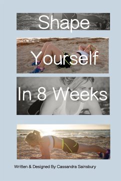 Shape Yourself In 8 Weeks - Sainsbury, Cassandra