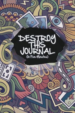 Destroy This Journal (In Five Minutes) - Blokehead, The