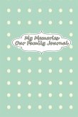 My Memories - Our Family Journal
