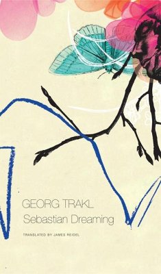 Sebastian Dreaming - Trakl, Georg; Reidel, James