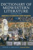 Dictionary of Midwestern Literature, Volume 2 Dictionary of Midwestern Literature, Volume 2