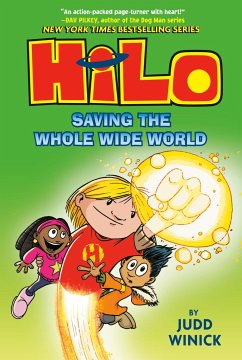 Hilo Book 2: Saving the Whole Wide World - Winick, Judd