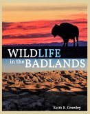 WILDLIFE in the BADLANDS