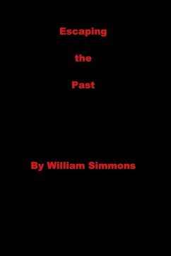 Escaping the Past - Simmons, William