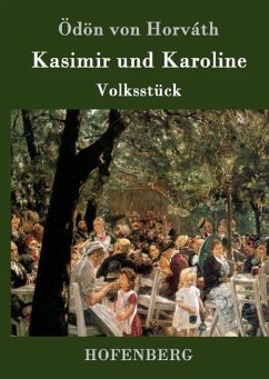 Kasimir und Karoline - Horváth, Ödön von