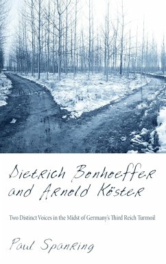 Dietrich Bonhoeffer and Arnold Köster - Spanring, Paul