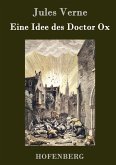 Eine Idee des Doctor Ox Eine Idee des Doctor Ox