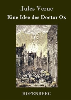 Eine Idee des Doctor Ox