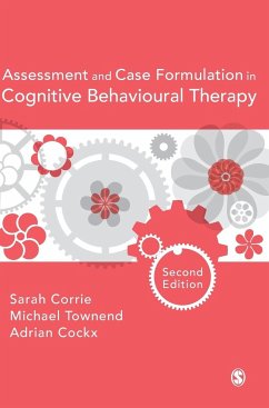 Assessment and Case Formulation in Cognitive Behavioural Therapy - Corrie, Sarah; Townend, Michael; Cockx, Adrian