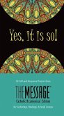 Yes, It Is So!: 50 Call-And-Response Prayers from the Message for Gatherings, Meetings, and Small Groups