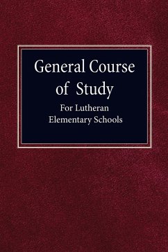 General Course of Study for Lutheran Elementary Schools