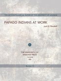 Papago Indians at Work: Volume 12