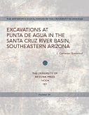 Excavations at Punta de Agua in the Santa Cruz River Basin, Southeastern Arizona: Volume 26