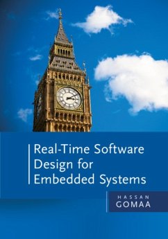 Real-Time Software Design for Embedded Systems - Gomaa, Hassan (George Mason University, Virginia)