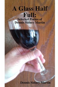 A Glass Half Full - Martin, Dennis Sidney