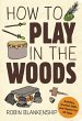 How to Play in the Woods - Bild 1