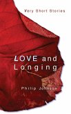 Love and Longing --- Very Short Stories