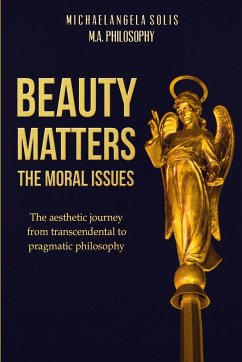 Beauty Matters-The Moral Issues - Solis, Michaelangela