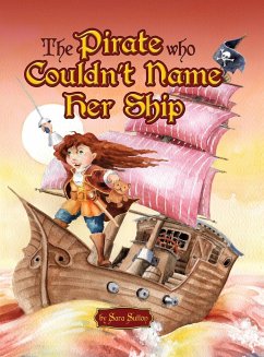 The Pirate Who Couldn't Name Her Ship - Sutton, Sara