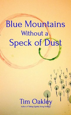 Blue Mountains Without a Speck of Dust - Oakley, Tim