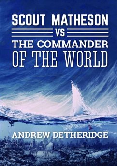 Scout Matheson Versus The-Commander-of-the-World - Detheridge, Andrew
