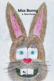 Miss Bunny & Other Poems Miss Bunny & Other Poems