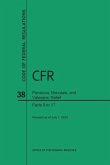 Code of Federal Regulations, Title 38, Pensions, Bonuses, and Veterans' Relief, PT. 0-17, Revised as of July 1, 2015 (Revised)