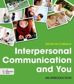 Interpersonal Communication and You - McCornack, Steven