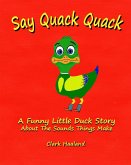 Say Quack Quack