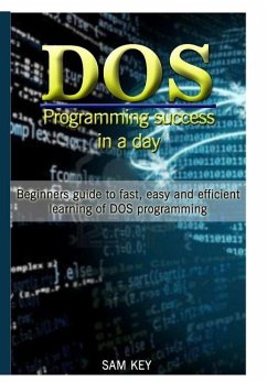 DOS Programming Succes In A Day - Key, Sam