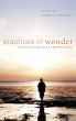 Practices of Wonder - Bild 1
